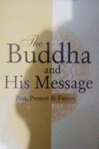 Buddha & His Message
