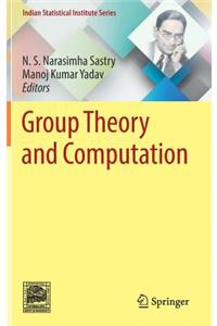 Group Theory and Computation