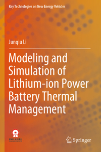 Modeling and Simulation of Lithium-ion Power Battery Thermal Management