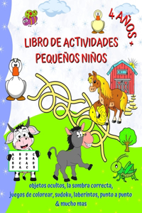 Libro de Actividades Pequeños Niños 4 Años +