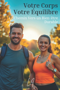Votre Corps, Votre Equilibre