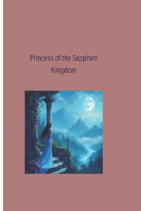 Princess of the Sapphire Kingdom