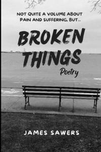 Broken Things