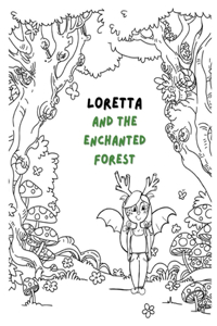 Loretta and the Enchanted Forest