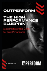 OUTPERFORM The High-Performance Blueprint