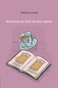 Manchas de café en mis libros