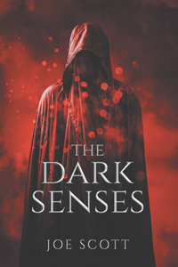 Dark Senses