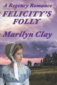 Felicity's Folly