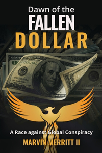 Dawn of the Fallen Dollar