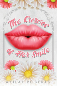 The Curves of Her Smile
