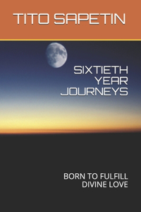 Sixtieth Year Journeys