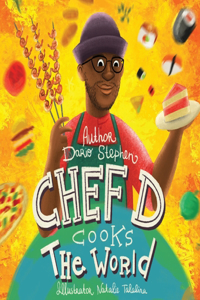 Chef D Cooks The World