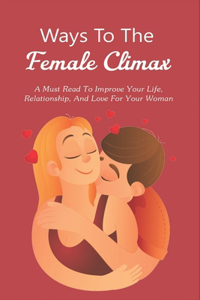 Ways To The Female Climax