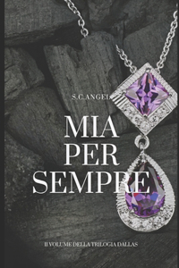 MIA Per Sempre