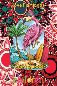 Love Flamingos coloring book children