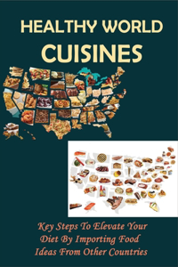 Healthy World Cuisines