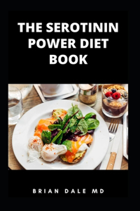 The Serotinin Power Diet Book