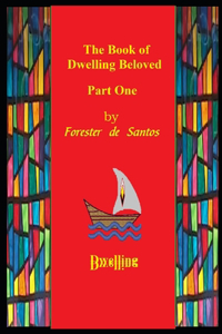 The Book of Dwelling Beloved