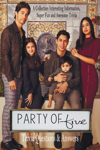 Party of Five Trivia Questions & Answers