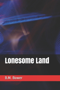 Lonesome Land