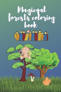 Magical forests coloring book