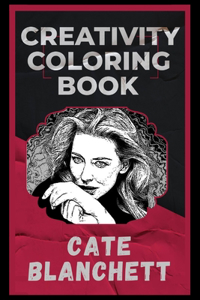 Cate Blanchett Creativity Coloring Book