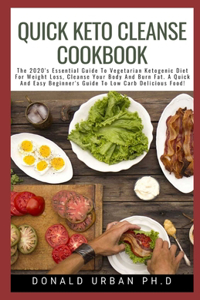 Quick Keto Cleanse Cookbook