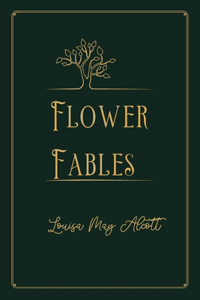 Flower Fables