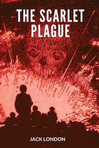 The Scarlet Plague