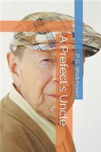 A Prefect's Uncle