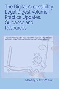 The Digital Accessibility Legal Digest Volume I