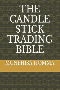 The Candle Stick Trading Bible