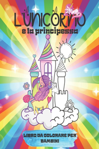 L'unicorno e La Principessa