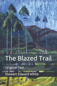 The Blazed Trail