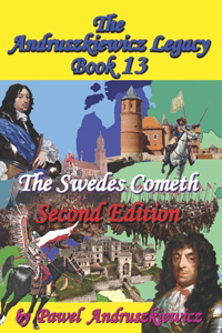 The Swedes Cometh: The Andruszkiewicz Legacy