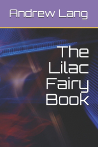 The Lilac Fairy Book