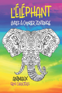 Livres à colorier Zentangle - Gros caractères - Animaux - L'éléphant