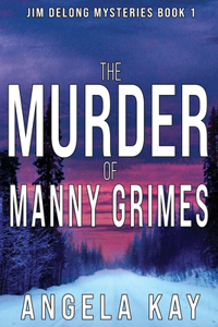 Murder of Manny Grimes