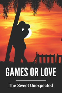 Games Or Love