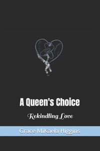 A Queen's Choice