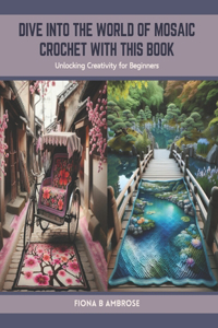 Dive into the World of Mosaic Crochet with this Book