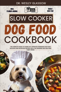 Slow Cooker Dog Food Cookbook