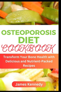 Osteoporosis Diet Cookbook