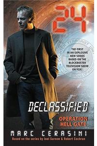 24 Declassified: Operation Hell Gate