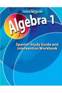 Algebra 1, Spanish Study Guide and Intervention Workbook