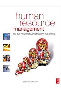 Human Resource Management for the Hospitality and Tourism Industries