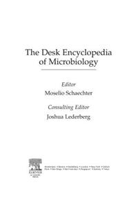 Desk Encyclopedia of Microbiology