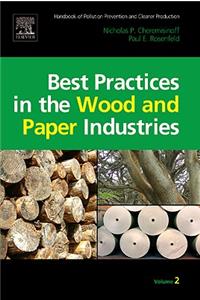 Handbook of Pollution Prevention and Cleaner Production Vol. 2: Best Practices in the Wood and Paper Industries