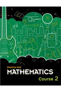 Middle Grades Math 2010 All-In-One Student Workbook Course 2 Version B