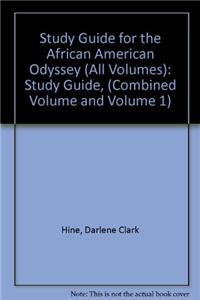 Study Guide for The African American Odyssey (All volumes)
